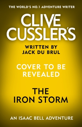 Clive Cussler's The Iron Storm