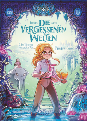 Die vergessenen Welten. Band 2