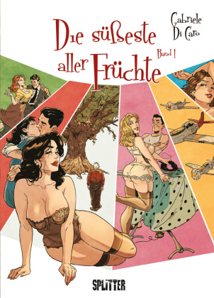 Die süßeste aller Früchte. Band 1 (von 2) (limitierte Vorzugsausgabe)