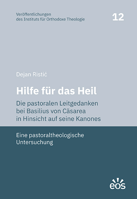 Hilfe für das Heil. Die pastoralen Leitgedanken bei Basilius von Cäsarea in Hinsicht auf seine Kanones main product photo
