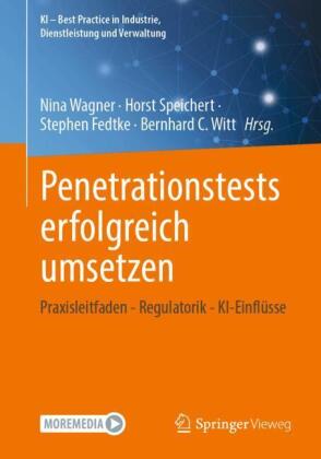 Penetrationstests erfolgreich umsetzen, m. 1 Buch, m. 1 E-Book