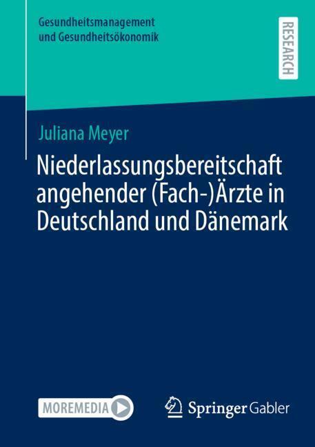 Niederlassungsbereitschaft angehender (Fach-)Ärzte in Deutschland und Dänemark main product photo