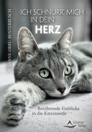 Ich schnurr' mich in dein Herz