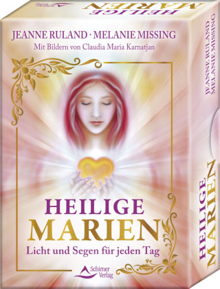 Heilige Marien - Licht und Segen für jeden Tag