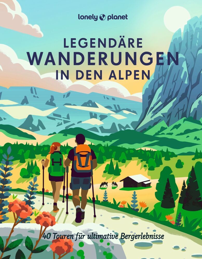 LONELY PLANET Bildband Legendäre Wanderungen in den Alpen main product photo