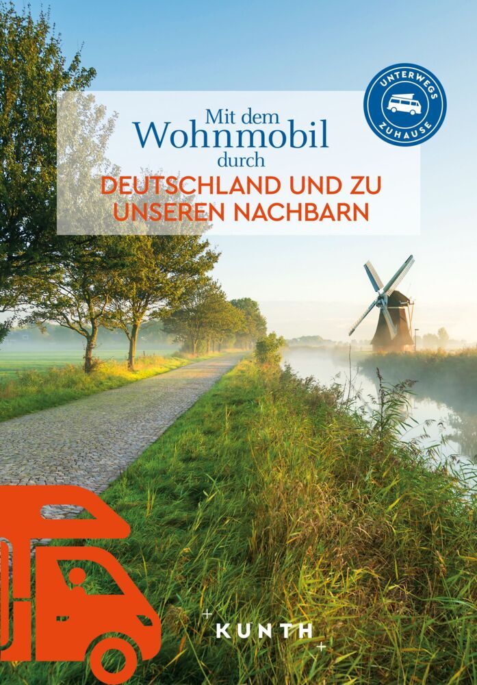 KUNTH Mit dem Wohnmobil durch Deutschland und zu unseren Nachbarn main product photo