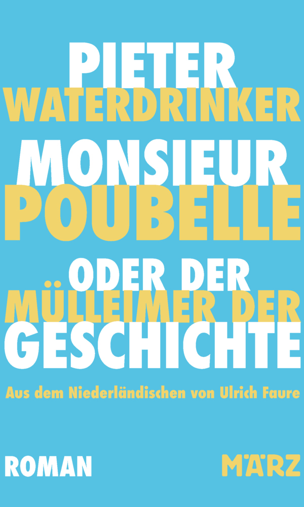 Monsieur Poubelle oder: Der Mülleimer der Geschichte main product photo