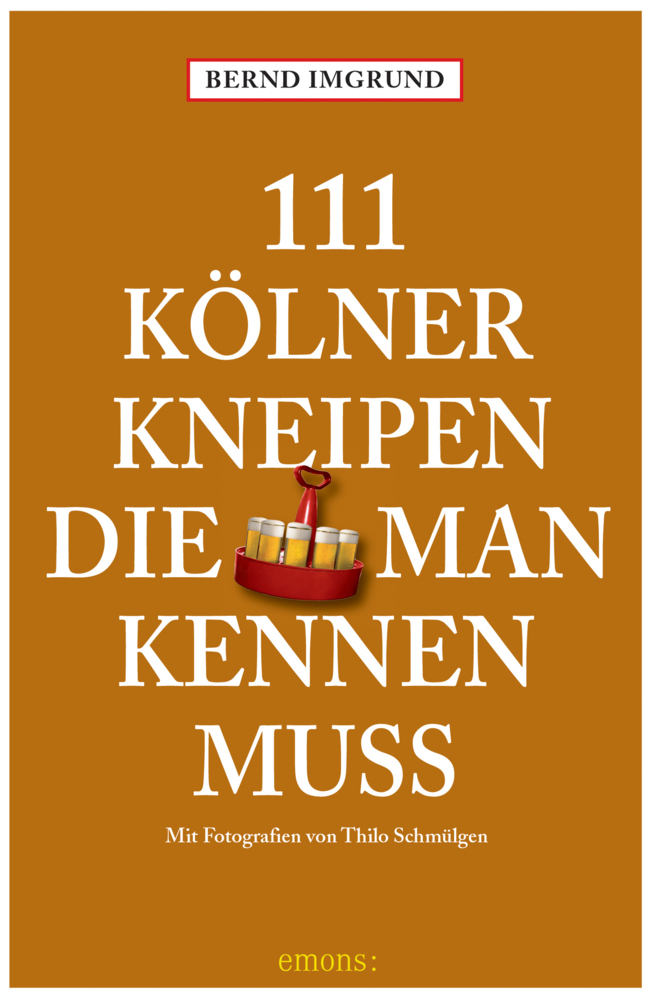 111 Kölner Kneipen, die man kennen muss main product photo
