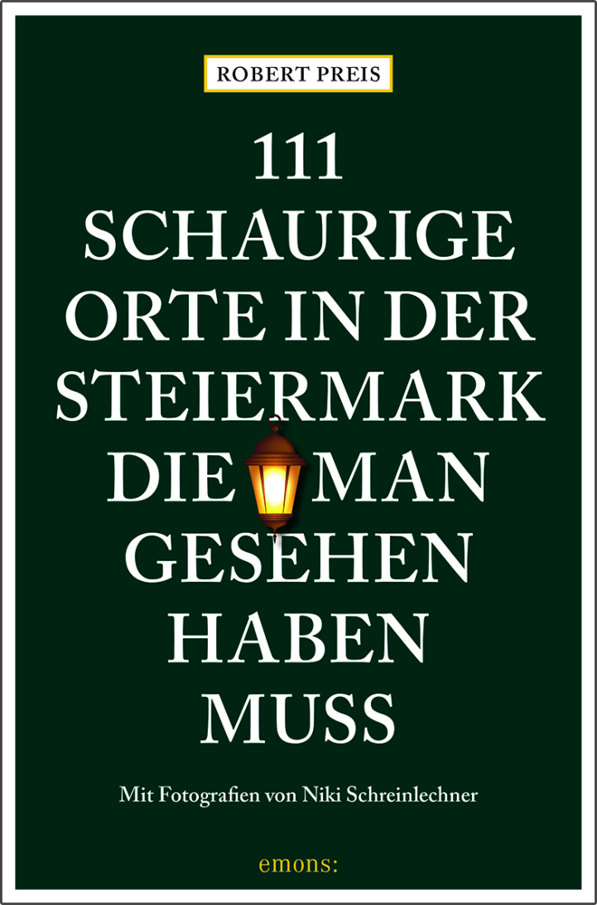 111 schaurige Orte in der Steiermark, die man gesehen haben muss main product photo