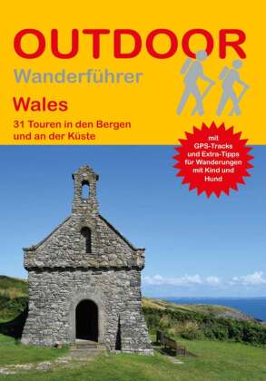 Wales 31 Touren in den Bergen und an der Küste