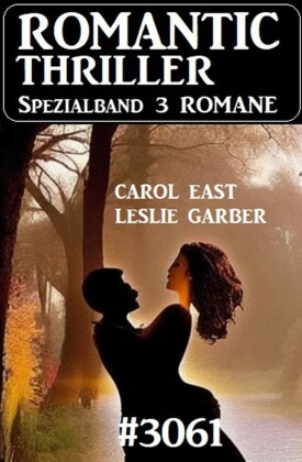 Romantic Thriller Spezialband 3061 - 3 Romane