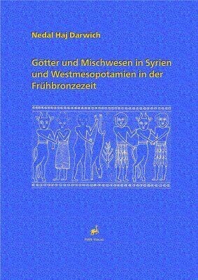 Götter und Mischwesen in Syrien und Westmesopotamien in der Frühbronzezeit main product photo