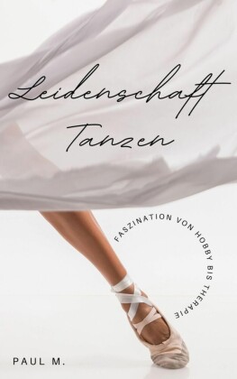 Leidenschaft Tanzen