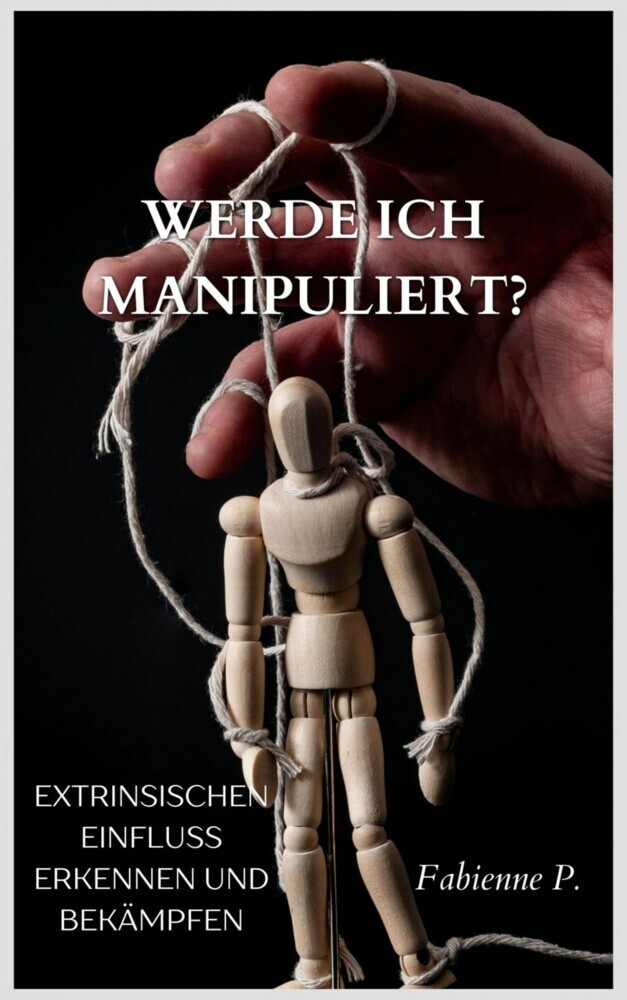 Werde ich manipuliert ? main product photo