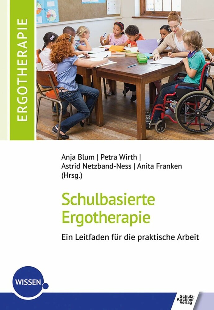 Schulbasierte Ergotherapie - ein Leitfaden für die praktische Arbeit main product photo