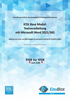 ICDL Textverarbeitung mit Microsoft Word 2021/365 (Syllabus 6.0)