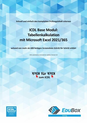 ICDL Tabellenkalkulation mit Microsoft Excel 2021/365 (Syllabus 6.0)