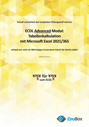 ICDL Tabellenkalkulation Advanced mit Microsoft Excel 2021/365 (Syllabus 3.0)