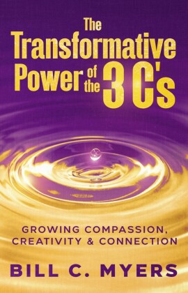 The Transformative Power of the 3 C's