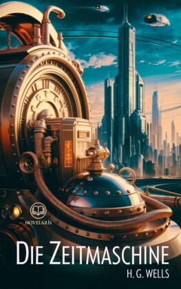 H. G. Wells: Die Zeitmaschine