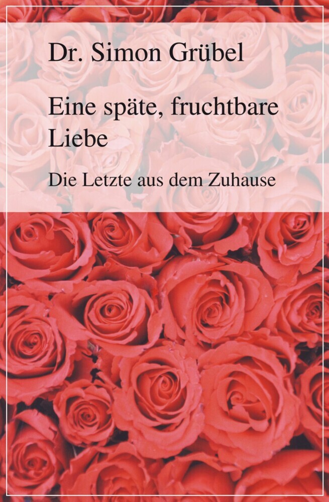 Eine späte, fruchtbare Liebe main product photo