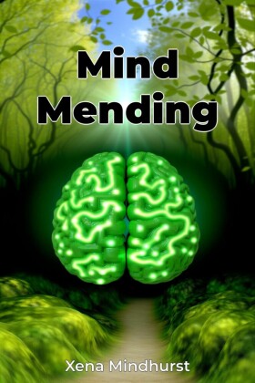 Mind Mending