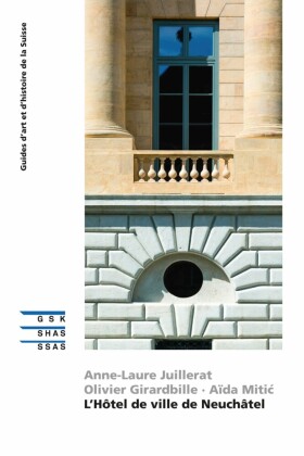 L'Hôtel de ville de Neuchâtel