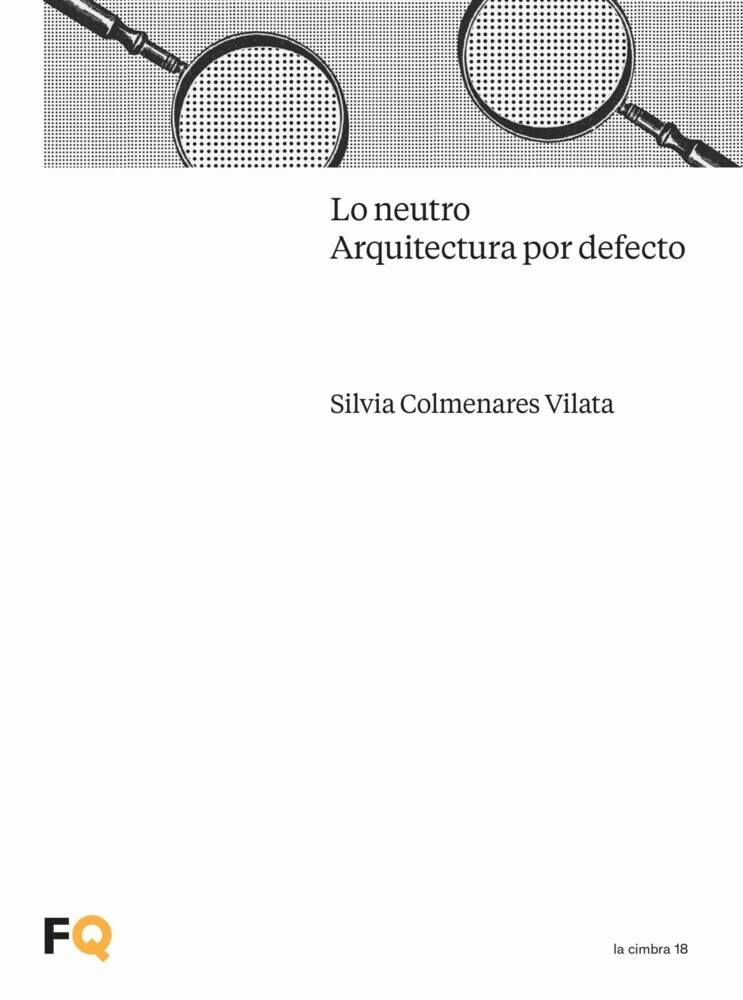 Lo neutro. Arquitectura por defecto main product photo
