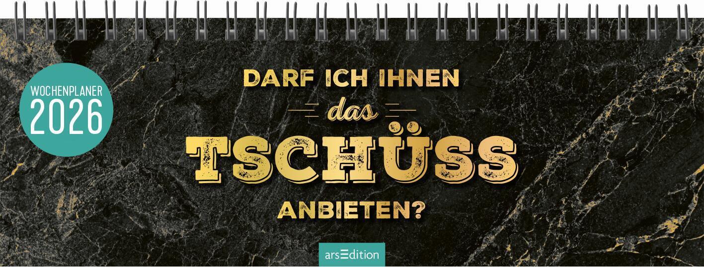 Tischkalender Darf ich Ihnen das Tschüss anbieten? 2026 main product photo