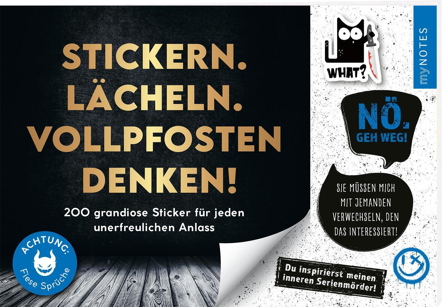 Böse Sprüche Stickerheft: Stickern. Lächeln. Vollpfosten denken! main product photo