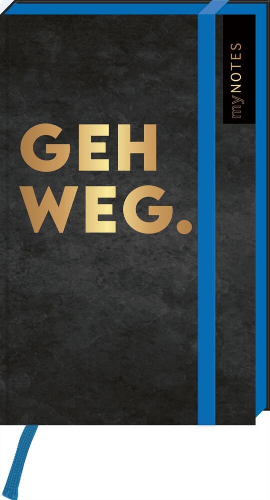Böse Sprüche Notizbuch A6: Geh weg. main product photo