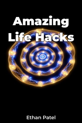 Amazing Life Hacks