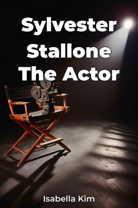 Sylvester Stallone The Actor