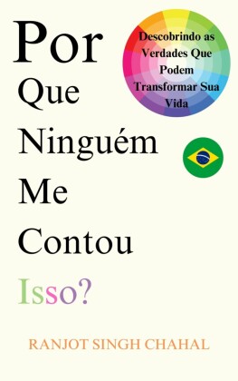 Por Que Ninguém Me Contou Isso?