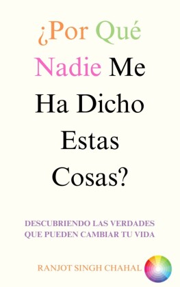 ¿Por Qué Nadie Me Ha Dicho Estas Cosas?