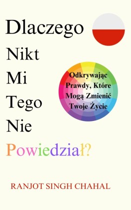 Dlaczego Nikt Mi Tego Nie Powiedzial?