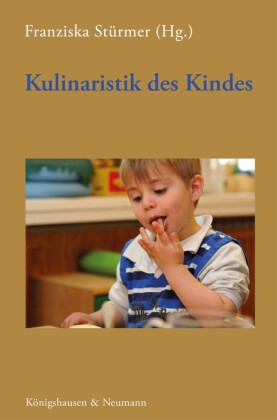 Kulinaristik des Kindes