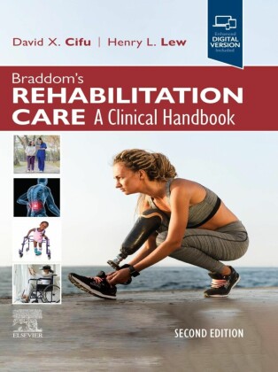 Braddom's Rehabilitation Care: A Clinical Handbook E-Book