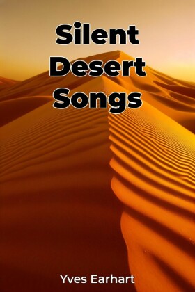 Silent Desert Songs