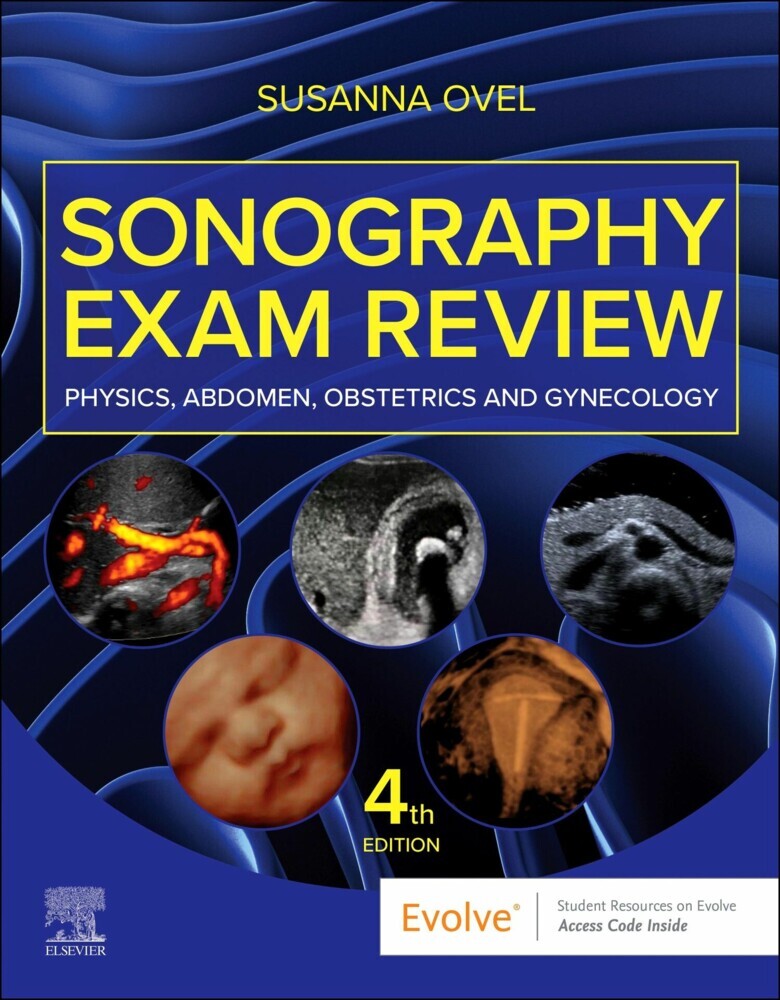 Sonography Exam Review: Physics, Abdomen, Obstetrics and Gynecology - E-Book main product photo