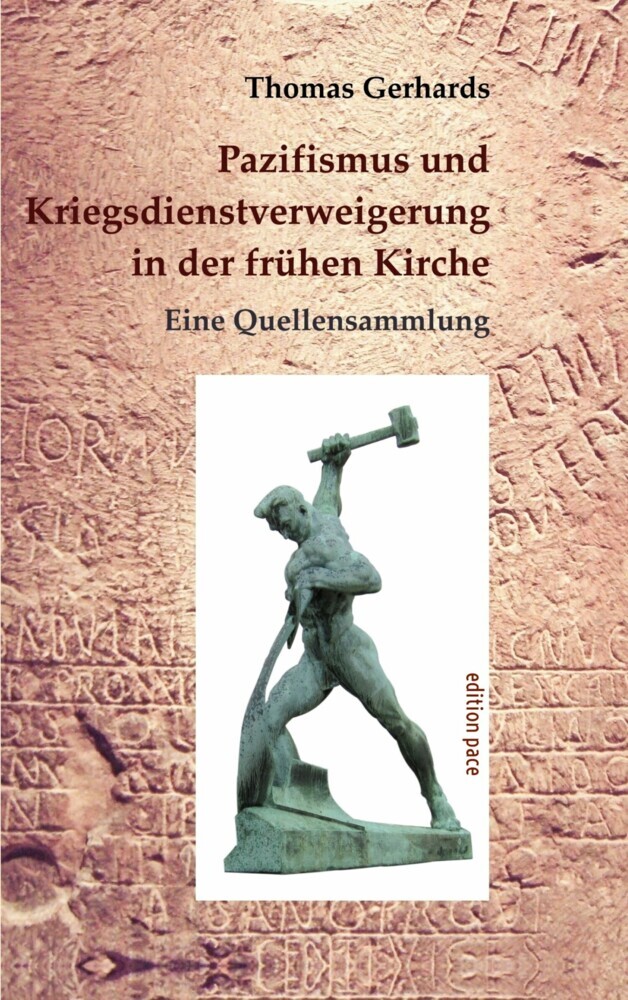 Pazifismus und Kriegsdienstverweigerung in der frühen Kirche main product photo
