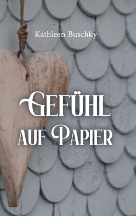 Gefühl auf Papier