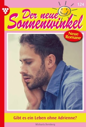 Gibt es ein Leben ohne Adrienne?