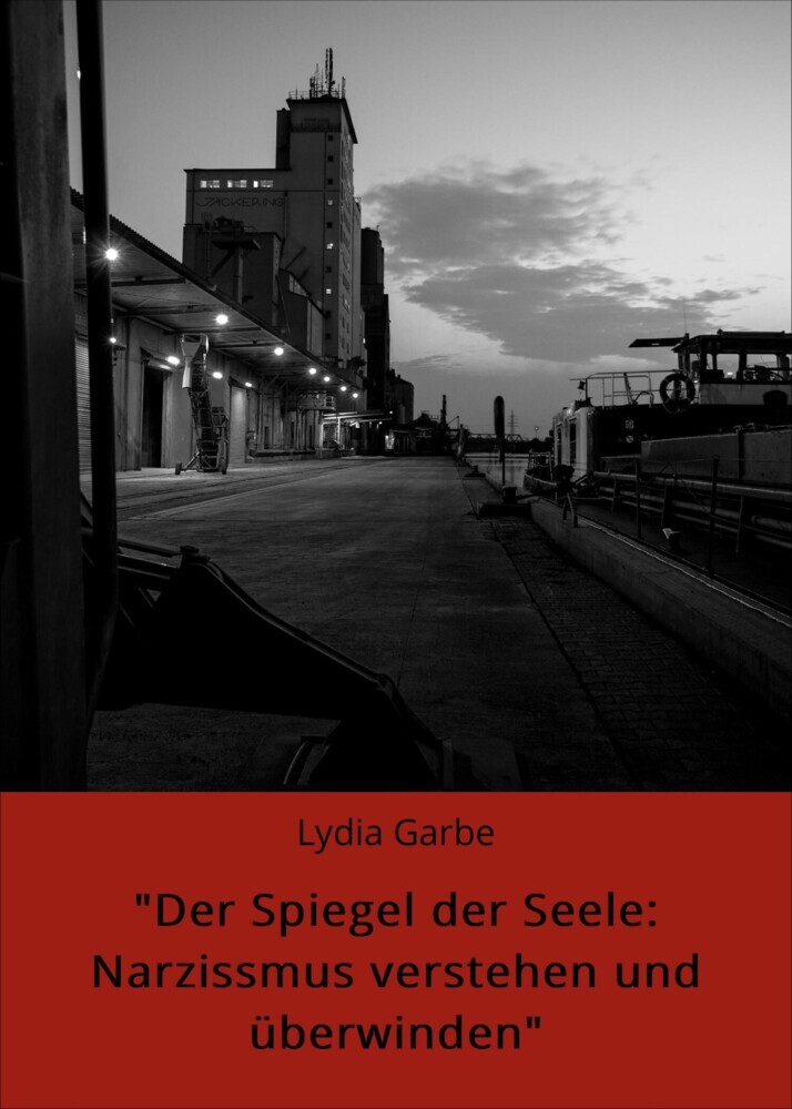 'Der Spiegel der Seele: Narzissmus verstehen und überwinden' main product photo