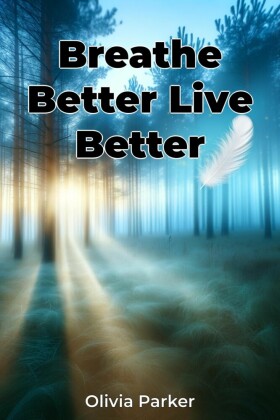 Breathe Better Live Better