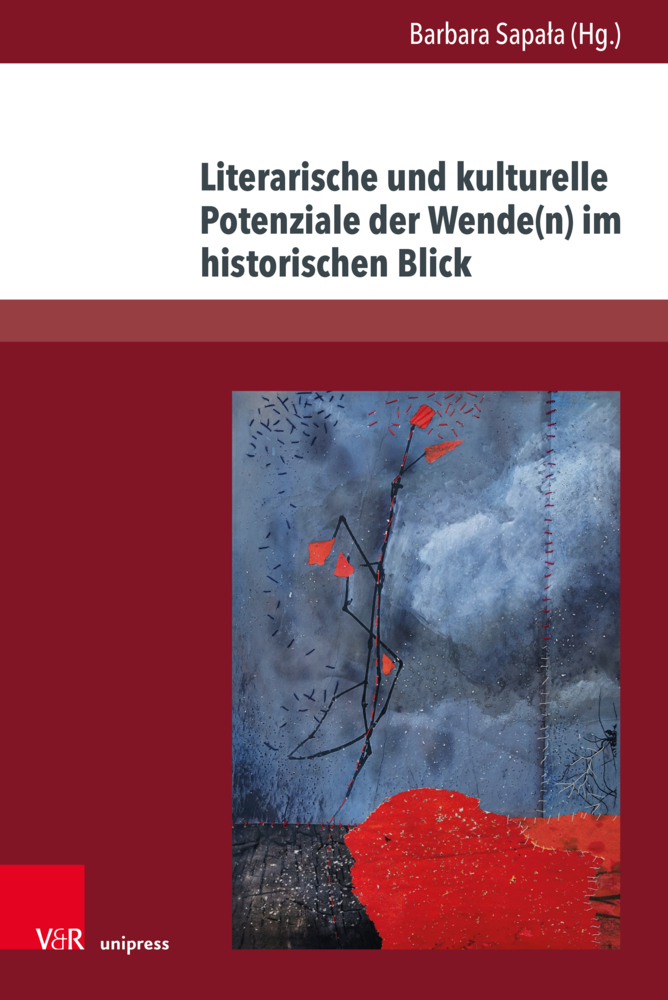 Literarische und kulturelle Potenziale der Wende(n) im historischen Blick main product photo