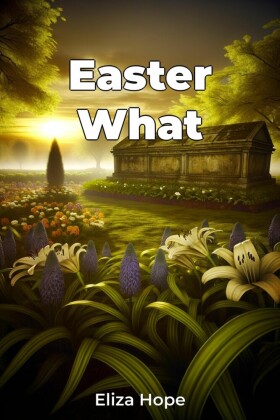 Easter What