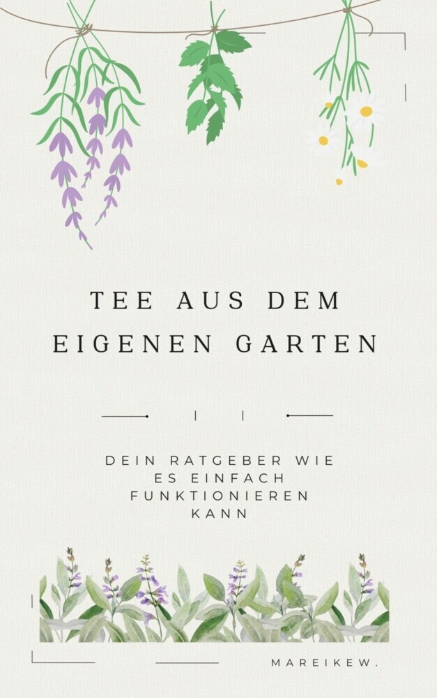 Tee aus dem eigenen Garten main product photo