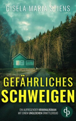 Gefährliches Schweigen | Der aufregender Kriminalroman mit einem ungleichen Ermittlerduo