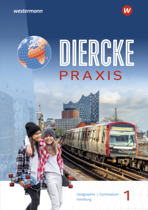 Diercke Praxis SI: Arbeits- und Lernbuch - Ausgabe 2025 für Gymnasien in Hamburg